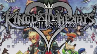 Dismiss  Kingdom Hearts HD 25 Remix OST Extended [upl. by February]