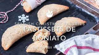 Pastissets de Boniato a Spanish Christmas Pastry [upl. by Oirogerg]