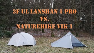 3F UL Lanshan 1 Pro vs Naturehike Vik 1 Ersteindruck [upl. by Yanaton]