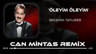 İbrahim Tatlıses  Öleyim Öleyim  Birgün oradasın birgün burada   Remix [upl. by Aroda187]