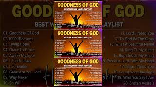 Goodness Of God Hillsong Worship Christian Worship Songs Best Praise And Worship Lyrics✝️ shorts [upl. by Petit]