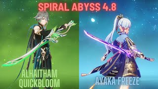 Spiral Abyss 48  Alhaitham Quickbloom  Ayaka Freeze  Floor 12 Complete [upl. by Muraida]