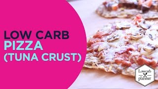 HOW TO make a LOW CARB Pizza TUNA CRUST [upl. by Stralka]