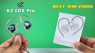 KZ EDX Pro IEM ⚡ Best Wired Earphones Under 1000 in 2024 ⚡ Best IEMs Under 1000 rs ⚡ [upl. by Layne]