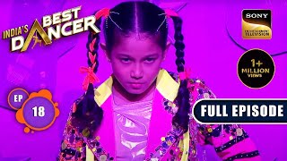 Indias Best Dancer Season 3  Teen Ka Tadka  Ep 18  Full Episode  4 June 2023 [upl. by Assel]