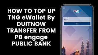 How To Top Up TNG eWallet Balance As Low As RM1 By DuitNow Transfer From PB engage Public Bank [upl. by Bradstreet]