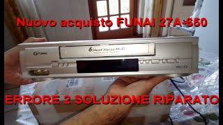 Nuovo acquisto FUNAI 27A650 Errore 2 SOLUZIONE RIPARATO VCR VHS Vintage videoregistratore [upl. by Imotih172]