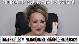 🔴Reseña de ANTHELIOS MINERAL ONE de La Roche Posay para piel sensible  ¿Protecciónmaquillaje ❤️ [upl. by Raynold740]