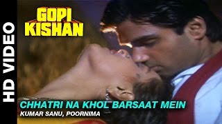 Chhatri Na Khol Barsaat Mein  Gopi Kishan  Kumar Sanu Alka Yagnik  Sunil Shetty [upl. by Tiffie986]