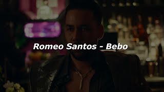 Romeo Santos  Bebo 💔 LETRA [upl. by Elyod]