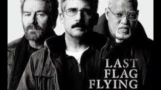 Last Flag Flying Full Movie Plot In Hindi  Hollywood Movie Review  Steve Carell [upl. by Namolos]