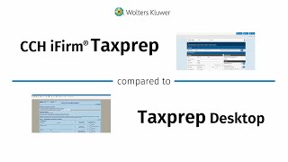 CCH iFirm Taxprep compared to Taxprep Desktop [upl. by Jillane172]