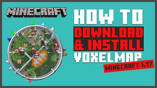 How to Download get amp Install Voxel Minimap mod for Minecraft 117 [upl. by Yemrots]