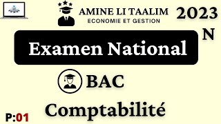 Correction Examen National BAC 2023 Comptabilité  Partie 1 [upl. by Anrahc]