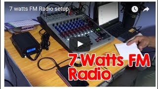 7 watts FM Radio setup [upl. by Oaht844]