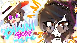 ❤️‍🔥 BIKINI BODY ❤️‍🔥 Collab Animation meme [upl. by Irollam490]