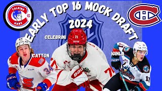 2024 Top 16 Early NHL Mock Draft [upl. by Allak]