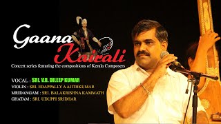 Gaana Kairali  National Music Festival 2024  Vocal concert by Sri VR Dileep Kumar [upl. by Demetri]