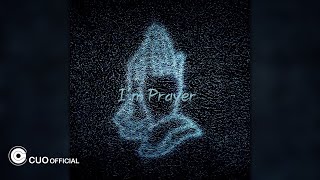 Official Audio Our Christian  Im Prayer [upl. by Sherrer]