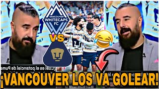 ✅🔥SE BURLAN de PUMAS  PUMAS VS VANCOUVER  LLEGARÍA A PUMAS  REFUERZOS PUMAS 2024 [upl. by Bouldon]