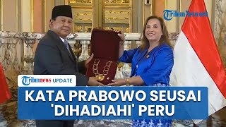 Dapat Penghargaan Bergengsi dari Peru Prabowo Undang Dina Boluarte ke RI Rayakan 50 Tahun Hubungan [upl. by German]