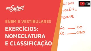 Me Salva INO04  Funções Inorgânicas  Exercícios sobre ácidos nomenclatura e classificação [upl. by Ailalue608]