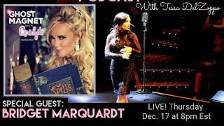 quotA Night with A Mediumquot Episode 24 LIVE with Bridget Marquardt [upl. by Pantia]