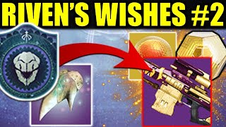 Destiny 2 These are Rivens Wishes How to Finish it FAST NEW Weekly Quest Rewards [upl. by Adiaros]