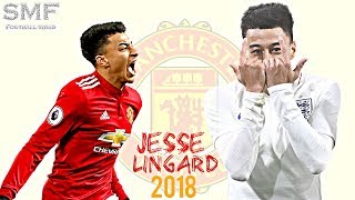 Jesse Lingard 2018 ● Best Skills Show and goals ● HD [upl. by Suzette]