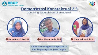 DEMONTRASI KONTEKSTUAL 23  COACHING SUPERVISI UNTUK AKADEMIK [upl. by Dalis]