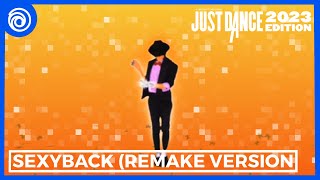 SexyBack Remake Version  Justin Timberlake ft Timbaland  Just Dance Fanmade Mashup [upl. by Kcirnek]