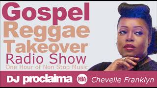 GOSPEL REGGAE 2017  One Hour Gospel Reggae Takeover Show 13th October 2017  DJ Proclaima [upl. by Retsub25]