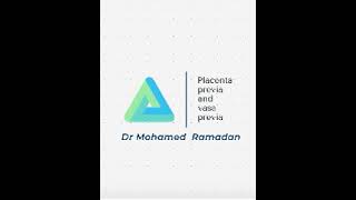 14 Placenta previa and vasa previa by dr M Ramadan [upl. by Aziul80]