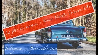 LA FÊTE DES MAMIES  SIMCA VEDETTE TRIANON 1956 V8 [upl. by Yejus519]