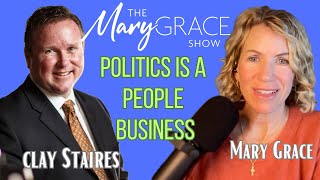 MARY GRACE POLITICS IS A PEOPLE BUSINESS  THE REAL INSIDE SCOOP WITH OK STATE REP CLAY STAIRES [upl. by Anivas]