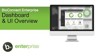 Overview and Dashboard in BioConnect Enterprise 49 [upl. by Harvison585]