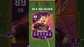 89 Ruben Dias Review in EA Sports FC 25 shorts short fc25 eafc25 fifa ultimateteam trackstars [upl. by Allenotna537]