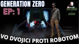 Generatiom Zero Coop  EP 1  Vo dvojici proti robotom  SK  CZ nexisgamingCZ [upl. by Archibald]