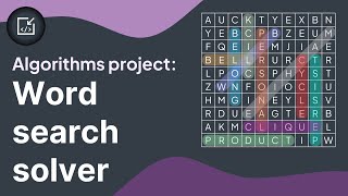 Algorithms project Word search solver  Inside code [upl. by Nyladnohr]