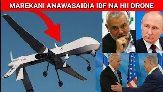 MAREKANI ANAISAIDIA ISRAEL KWA SIRI GAZA KUPIGANA ANATUMIA DRONE KUWAANGALIA ADUI [upl. by Karub]