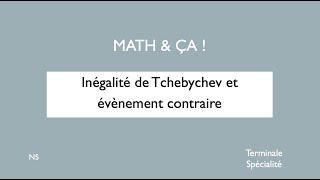 Inégalité de Tchebychev et évènement contraire [upl. by Furie820]