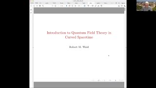 Robert M Wald  An Introduction to Quantum Field Theory in Curved Spacetime [upl. by Balac]