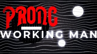 Prong  Working Man Regular Version Official Music Video [upl. by Atinad]