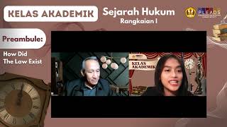 Kelas Akademik Sejarah Hukum Rangkaian I  Sesi Diskusi [upl. by Nicko765]