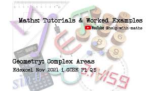 Geometry Complex Areas Edexcel Nov 2021 i GCSE P1 Q5 [upl. by Mellitz]