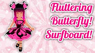 FLUTTERING BUTTERFLY SET SURFBOARD Royale High Update [upl. by Aitsirhc]