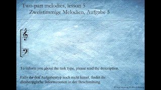 Two part melodies lesson 5Zweistimmige Melodien Aufgabe 5  Ear training  Gehörbildung [upl. by Hgielsa]