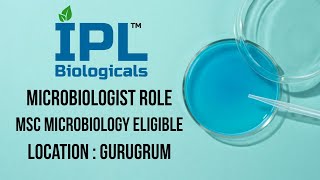 IPL Biologicals hiring Freshers  Lifescience Microbiology jobs  Msc jobs  Haryana jobs [upl. by Brathwaite]