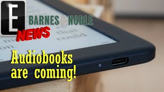 Barnes amp Noble Adds Audiobook Support on Nook App and Devices [upl. by Jemma]