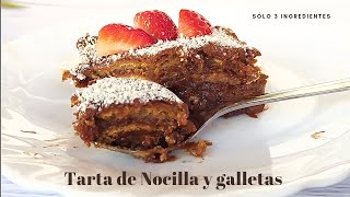 TARTA DE NOCILLA Y GALLETAScon 3 ingredientes y en pocos minutos 🥧 [upl. by Aliza]